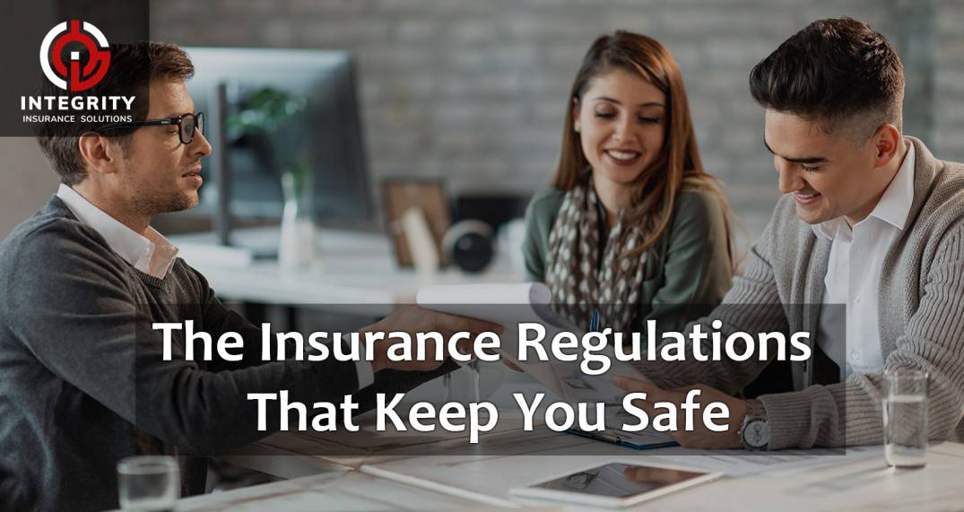 The Insurance Regulations That Keep You Safe