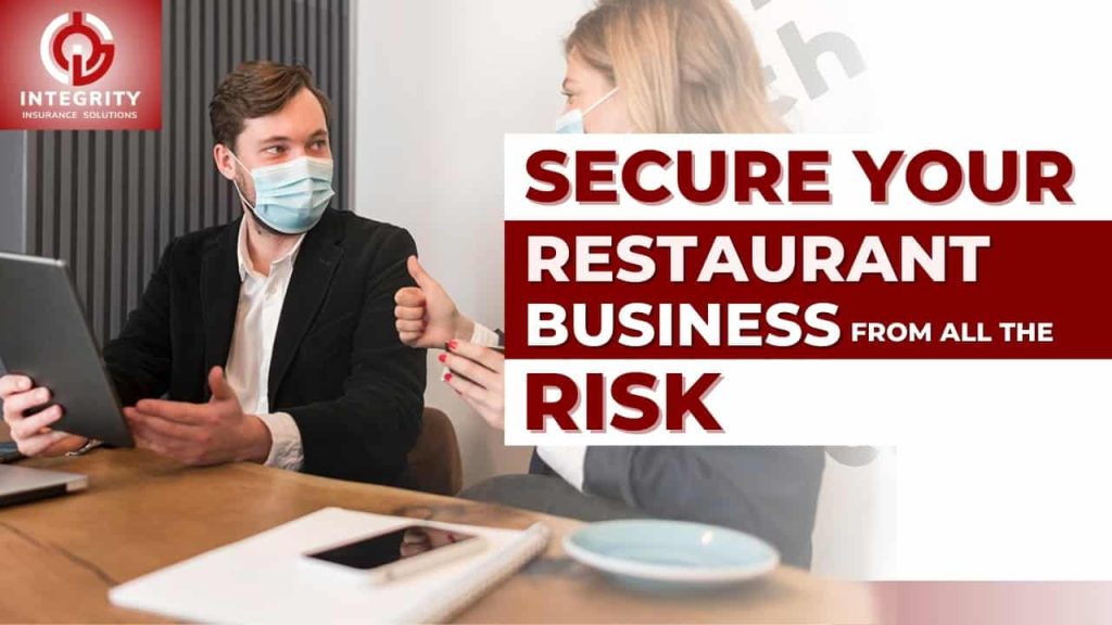 Secure Your Restaurant Business From All the Risks